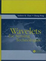 Wavelets for Sensing Technologies (Artech House Remote Sensing Library) 1580533175 Book Cover