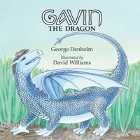 Gavin the Dragon (Volume 1) 1523418206 Book Cover