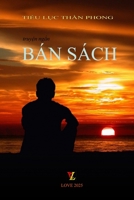 Bán Sách (Vietnamese Edition) 1300614943 Book Cover