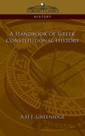 A Handbook of Greek Constitutional History 1596055952 Book Cover