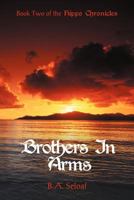 Brothers in Arms: Book Two of the Hippo Chronicles 146206132X Book Cover