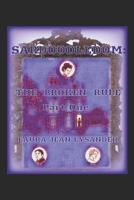 Sardoodledom: The Broken Rule Pt 1 B0BYLXRXNQ Book Cover
