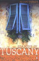 Seasons in Tuscany 0140294414 Book Cover