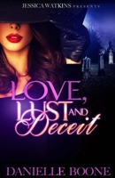 Love, Lust and Deceit 1530417325 Book Cover