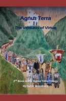 Agnus Terra The Ventures of Virtue: 2nd Book in the Agnus Terra Trilogy B08TW3NN6K Book Cover