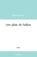 Une pluie de haïkus (French Edition) 241450224X Book Cover
