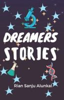 Dreamer's Stories: STEM-Related Short Story Collection for Kids | Irresistible Stories That Are Just the Right Level for Ages 8+ | 5.5 x 8.5 inches, 50+ pages |Moral Tales for Kids B0G4JL4RJV Book Cover