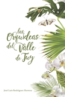 Las Orquideas del valle de Tuy (Spanish Edition) B0875X9ZY5 Book Cover