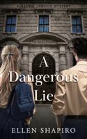 A Dangerous Lie (A Maddie Landon Mystery) 1644567644 Book Cover