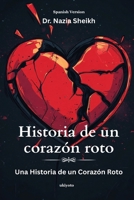 Historia de un corazón roto (Spanish Edition) 9353534771 Book Cover