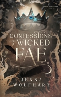 Confessions of a Wicked Fae (The Supernatural Spy Files) B083XPXYZH Book Cover