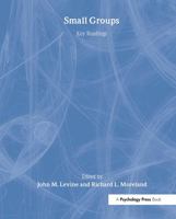 Small Groups: Key Groups (Key Readings in Social Psychology) 0863775942 Book Cover