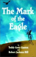 The Mark of the Eagle 0738838225 Book Cover