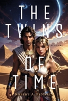 The Twins of Time B0GZSS6JX9 Book Cover