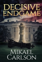 Decisive Endgame 1944972307 Book Cover