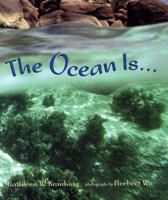 The Ocean Is... 0805070974 Book Cover