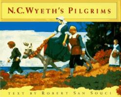 N.C. Wyeth's Pilgrims 0811814866 Book Cover