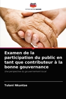 Examen de la participation du public en tant que contributeur à la bonne gouvernance: Une perspective du gouvernement local 6203534064 Book Cover
