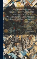 Beschreibung Einer Kleinen Luftpumpe, Mit Denjenigen Stükken, Welche Nach Verlangen Dazu Von Mir Geliefert Werden: Nebst Einer Anweisung, Wie Man Bey Den Versuchen Damit Zu Verfahren Habe 1020991763 Book Cover