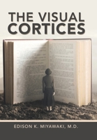The Visual Cortices 1796081760 Book Cover