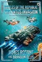 Intus Invasion : Battles of the Republic 1961748924 Book Cover