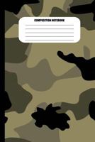 Composition Notebook: Camouflage (Military Colors) (100 Pages, College Ruled) 1718143133 Book Cover