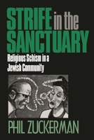 Strife in the Sanctuary: Religious Schism in a Jewish Community 0761990542 Book Cover