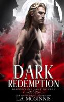 Dark Redemption: Shadowsend Vampire Clan: 3 1970112751 Book Cover