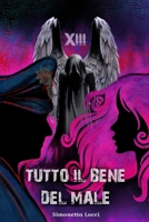 Tutto Il Bene del Male B0CQ8947N6 Book Cover