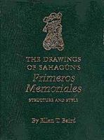 The Drawings of Sahagun's Primeros Memoriales: Structure and Style 0806125330 Book Cover