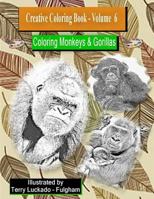 Creative Coloring Book–Volume 6: Coloring Monkeys & Gorillas 1726621596 Book Cover