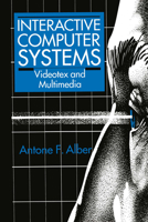 Interactive Computer Systems (The Language of Science) 1461362512 Book Cover