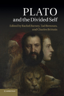 Plato and the Divided Self 1107654270 Book Cover