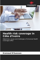 Health risk coverage in Côte d'Ivoire 620700292X Book Cover