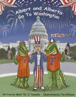 Albert and Alberta Go to Washington 1620868717 Book Cover