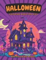 Halloween Coloring Book For Kids: 50 Spooky and Fun Coloring Pages For Children B0CK3VY2T4 Book Cover
