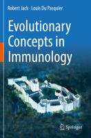 Evolutionary Concepts in Immunology 3030186695 Book Cover