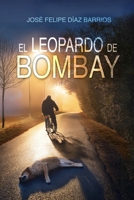 EL LEOPARDO DE BOMBAY (Spanish Edition) B0FHQ1SH89 Book Cover