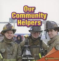Our Community Helpers 1448889170 Book Cover