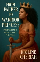 From Pauper to Warrior Princess B0FMXHJ25G Book Cover