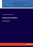 Poetische Schriften: Erster Band 3348087740 Book Cover