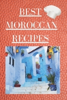 BEST MOROCCAN RECIPES B087R5PLM2 Book Cover