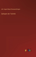 Zyklopen Der Technik 3368257242 Book Cover