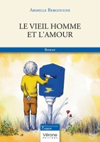 Le vieil homme et l'amour B0DH4BMKP1 Book Cover