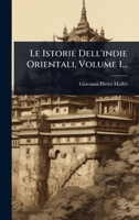 Le Istorie Dell'indie Orientali, Volume 1... (Italian Edition) 1024950360 Book Cover