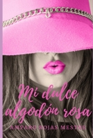 Mi dulce algodón rosa B0B7QT4VM2 Book Cover