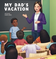 My Dad's Vacation B0CGZQS2DG Book Cover