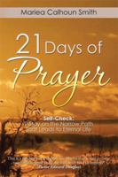 21 Days of Prayer: Self-Check: 2 Stay on the Narrow Path That Leads to Eternal Life 1499072562 Book Cover