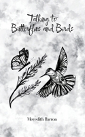 Talking to Butterflies and Birds B0FD1RNXVM Book Cover