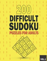 200 Difficult Sudoku Puzzles for Adults: Sudoku puzzle book for adults difficult large print | 200 Sudoku Puzzles With Solutions Difficult | ... sudoku a day for adults | sudoku difficult B096TL8GGS Book Cover